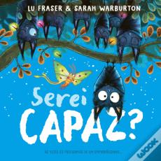 Serei Capaz?