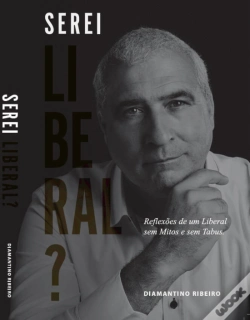Capa do artigo Serei Liberal?