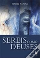 Sereis como Deuses