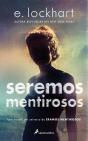 Seremos Mentirosos - Preview