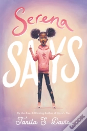 Serena Says