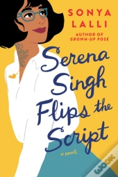 Serena Singh Flips The Script