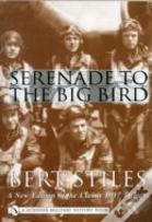 Serenade To The Big Bird