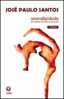 Serendipidade - 50 Crónicas do Acaso e do Ocaso