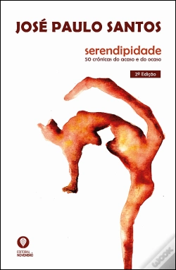 Capa do artigo Serendipidade - 50 Crónicas do Acaso e do Ocaso