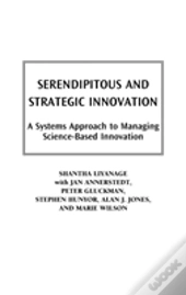 Serendipitous And Strategic Innovation