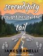 Serendipity Caught Her By The Tail - Preview