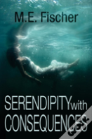 Serendipity With Consequences