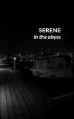 Serene In The Abyss