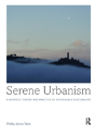 Serene Urbanism - Preview