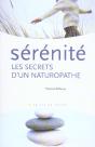 Serenite ; Les Secrets D'Un Naturopathe - Preview