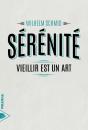 Sérénité ; Vieillir Est Un Art - Preview