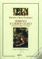 Sereno E Grave Gozo - Ensaios Sobre A Paisaxe (Nl)