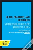 Serfs, Peasants, And Socialists