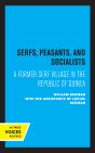 Serfs, Peasants, And Socialists - Preview