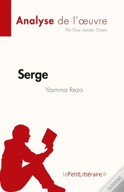 Capa do artigo Serge De Yasmina Reza (Analyse De L'Oeuvre)