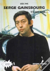 Serge Gainsbourg, 15 Ans Déjà