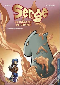Capa do artigo Serge, Le Hamster De L'Enfer T.1 ; Hamsterminator