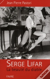 Serge Lifar, La Beauté Du Diable