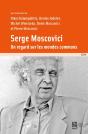 Serge Moscovici - Preview
