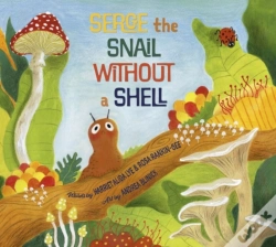 Capa do artigo Serge, The Snail Without A Shell