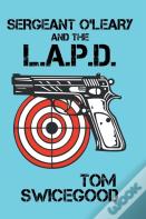 Sergeant O'Leary And The L.A.P.D