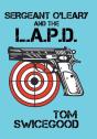 Sergeant O'Leary And The L.A.P.D - Preview