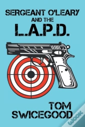 Sergeant O'Leary And The L.A.P.D