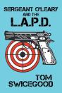 Sergeant O'Leary And The L.A.P.D - Preview