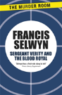 Sergeant Verity And The Blood Royal - Preview