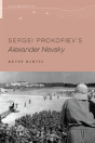 Sergei Prokofiev'S Alexander Nevsky - Preview