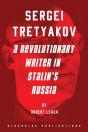 Sergei Tretyakov: A Revolutionary Writer - Preview