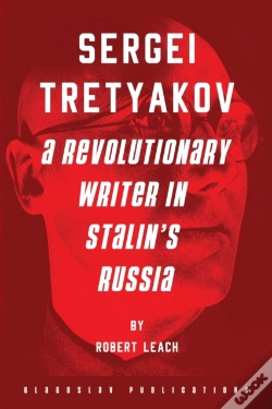 Capa do artigo Sergei Tretyakov: A Revolutionary Writer