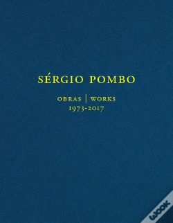 Capa do artigo Sérgio Pombo - Obras 1973-2017
