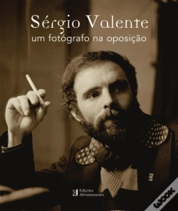 Capa do artigo Sérgio Valente - Um fotógrafo na Oposição