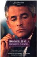 Sérgio Vieira de Mello - Pensamento e Memória