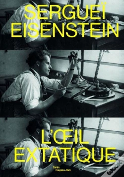 Capa do artigo Serguei Eisenstein ; L'Oeil Extatique