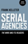 Serial Agencies - The Wire And Its Readers