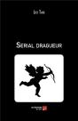 Serial Dragueur - Preview