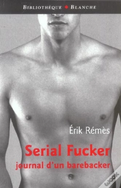 Capa do artigo Serial Fucker ; Journal D'Un Barebacker