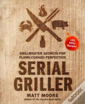Serial Griller