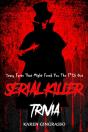 Serial Killer Trivia - Preview