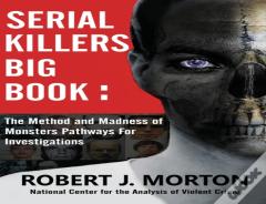 Serial Killers Big Book