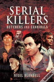 Capa do artigo Serial Killers: Butchers And Cannibals