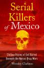 Serial Killers Of Mexico - Preview