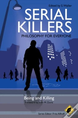 Capa do artigo Serial Killers - Philosophy For Everyone