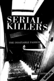 Capa do artigo Serial Killers: The Insatiable Passion