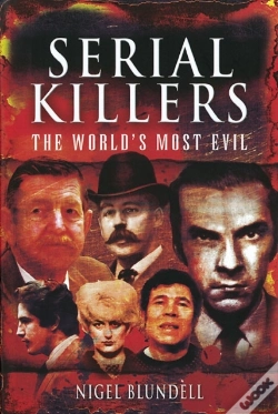 Capa do artigo Serial Killers: The World'S Most Evil
