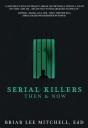 Serial Killers Then & Now - Preview