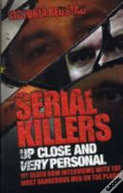 Capa do artigo Serial Killers - Up Close And Very Personal